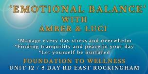 (SESSION FULLY BOOKED!) 'EMOTIONAL BALANCE' with Amber & Luci