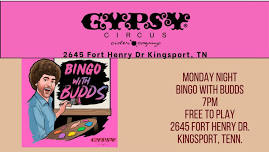 Monday Night Bingo with Budds Gypsy Circus Kingsport