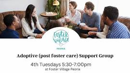 Adoptive (post foster care) Support Gathering