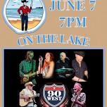 90 WEST: at The Cowboy On The Lake!