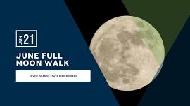 June Full Moon Walk