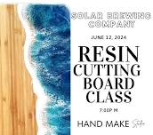 Resin Cutting Board & Coaster Class