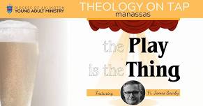 Manassas Theology on Tap - Fr. James Searby