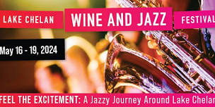 2024 Lake Chelan Wine & Jazz Festival