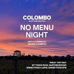 Colombo No Menu Night