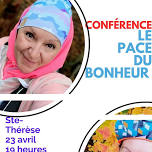 Conférence Le Pace du Bonheur