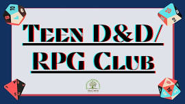 Teen D&D/RPG Club (Grades 6th-12th)