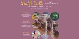 Sip & Craft: Bath Salt Workshop