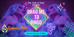 The Cult of Tuck presents Drag Me to Bingo