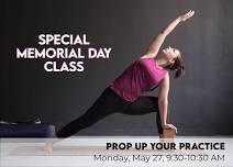 Memorial Day Prop Up Your Practice