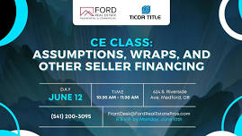 CE Class- Ticor Title - Assumptions, wraps and other seller financing