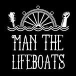 Man The Lifeboats