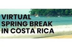 Virtual Spring Break in Costa Rica