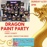 Dragon Paint Party ALL AGES!