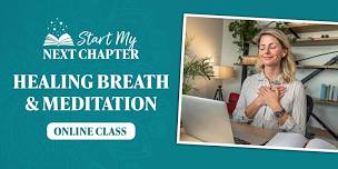 Start My Next Chapter Healing Breathwork & Meditation - Henderson