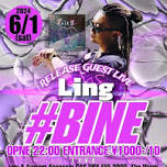 #BINE      Release Guest          Ling (@imimling)