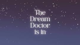 The Dream Doctor