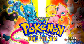 Nihon Nights: POKÉMON  - THE FIRST MOVIE (1998) at the Indie