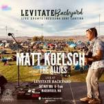 Matt Koelsch @ Levitate Backyard & Rexicana Surf Cantina