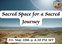 Sacred Space for a Sacred Journey