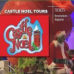 CASTLE NOEL PUBLIC TOUR