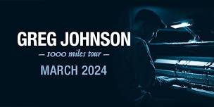 Greg Johnson - 1000 Miles Tour