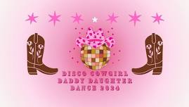 Disco Cowgirl Daddy Daughter Dance 2024