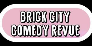 Brick City Comedy Revue