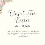 Closed for Easter