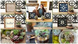 Terrarium & Mini Sign Workshop