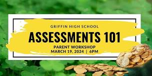 Assessments 101: Parent Worksop