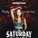 Saturday Nights @ Whiskey Row Gilbert