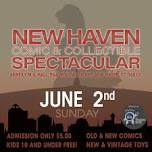 New Haven Comic & Collectible Spectacular June 2nd ANNUAL