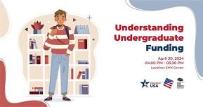 Understanding Undergraduate Funding