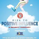 RIZE to Positive Influence