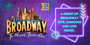 Broadway: The Musical Theatre Rave