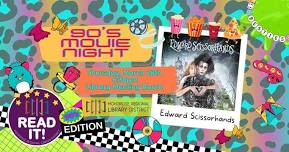 Read It! 90's Movie Night: Edward Scissorhands