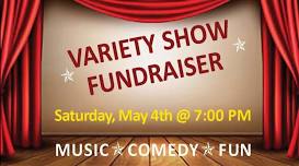 Variety Show Fundraiser