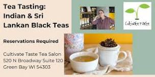 Tea Tasting: Indian and Sri Lankan Black Teas