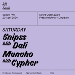 Left Bank Clubnight: Mancho b2b Cypher • Dali b2b 5nipss