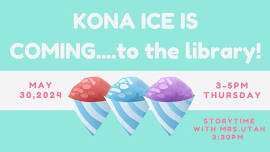 Storytime Finale with Kona Ice