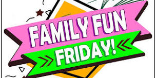 Family Fun Friday