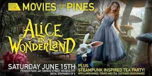 Movies Under the Pines - Alice in Wonderland