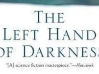 Left Hand of Darkness- Ursula Le Guin