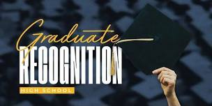 GRADUATION RECOGNITION AT CELEBRATION CHURCH