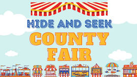 Hide and Seek County Fair