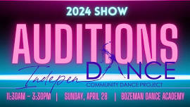 Auditions for 2024 IndepenDance Show!