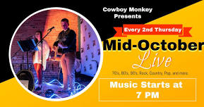 2nd Thursdays w/ Mid October @ Cowboy Monkey