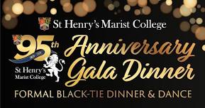 St Henry's Marist College 95th GALA DINNER