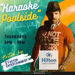 Karaoke Poolside :  Karaoke in Paradise Valley featuring Karaoke hosted by S Factor Entertainment at Hilton Scottsdale Resort & Villas